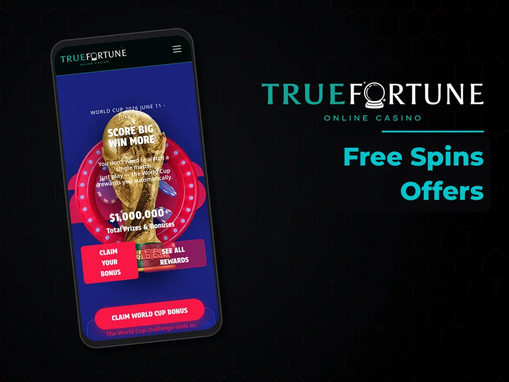 True Fortune casino - Free Spins Offers