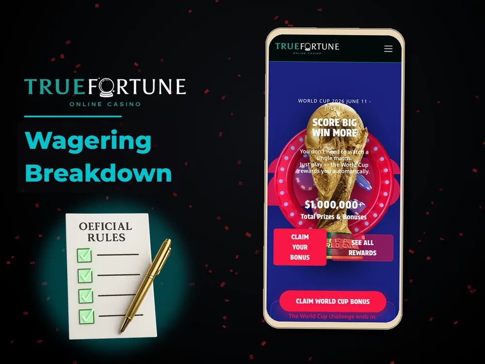 True Fortune casino - Wagering Breakdown
