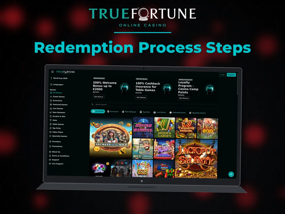True Fortune casino - Redemption Process Steps