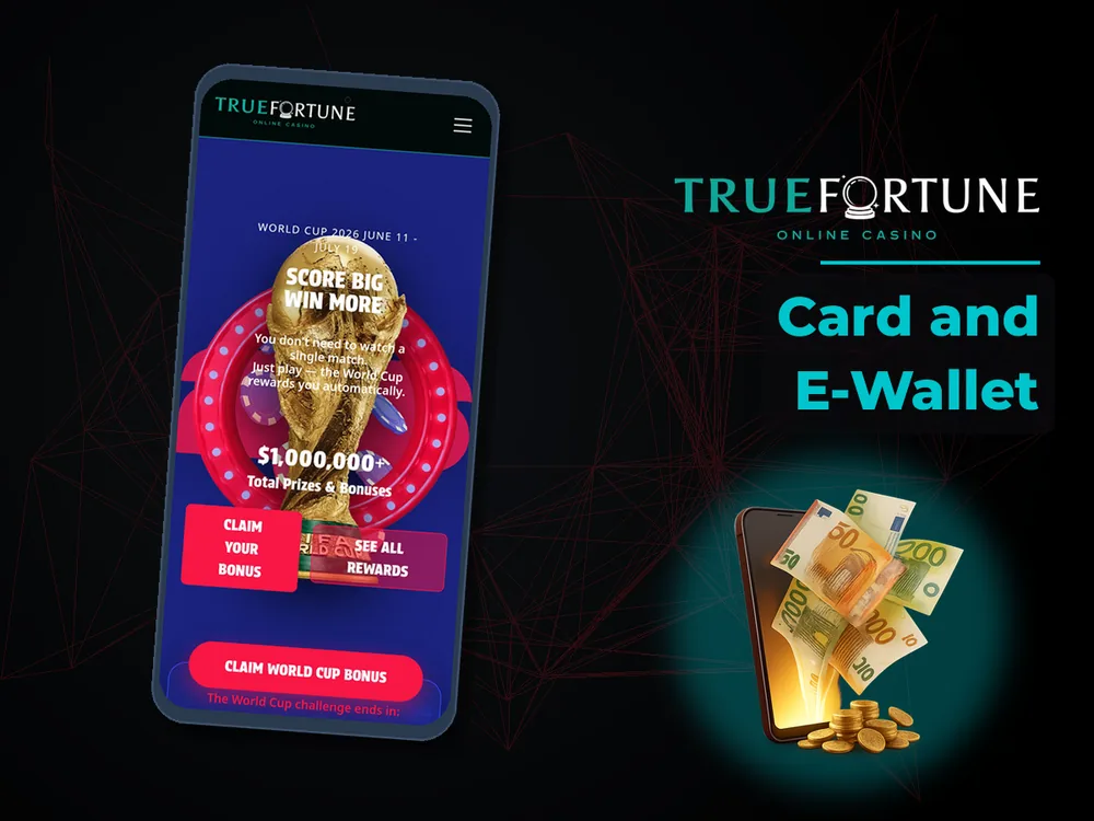 True Fortune casino - Card and E-Wallet