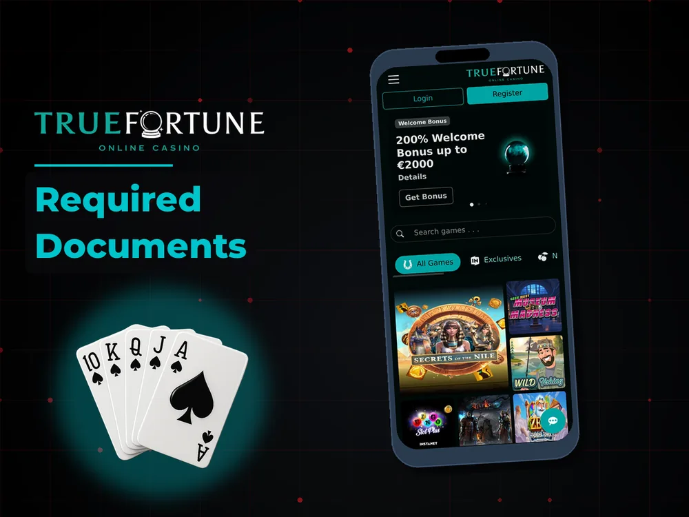 True Fortune casino - Required Documents