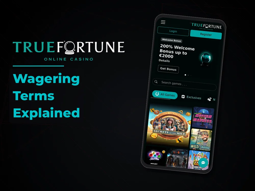 True Fortune casino - Wagering Terms Explained