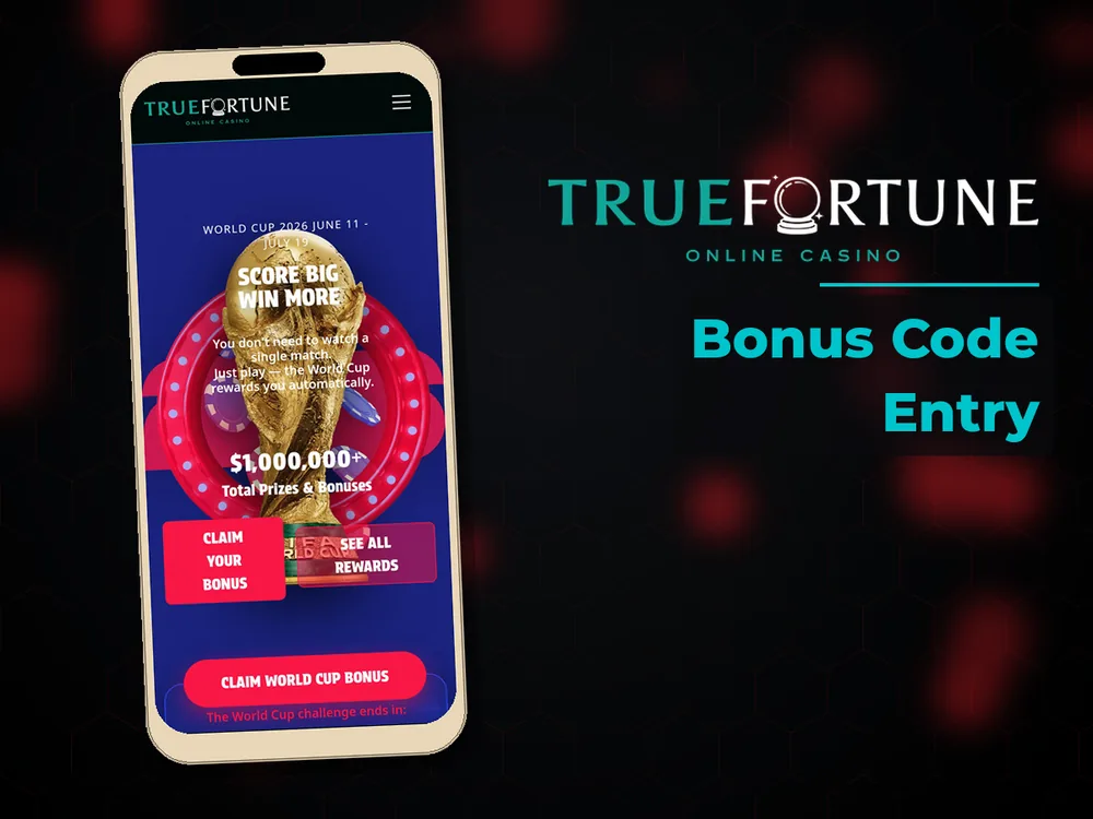 True Fortune casino - Bonus Code Entry