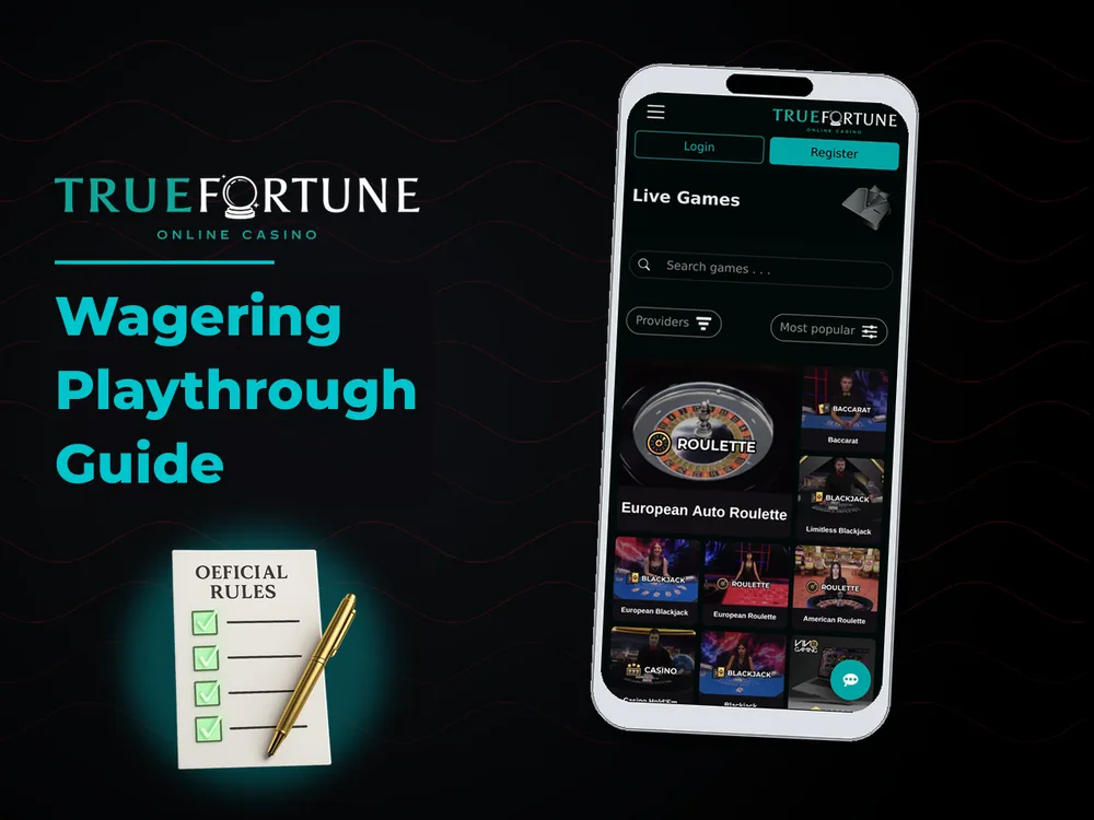 True Fortune casino - Wagering Playthrough Guide