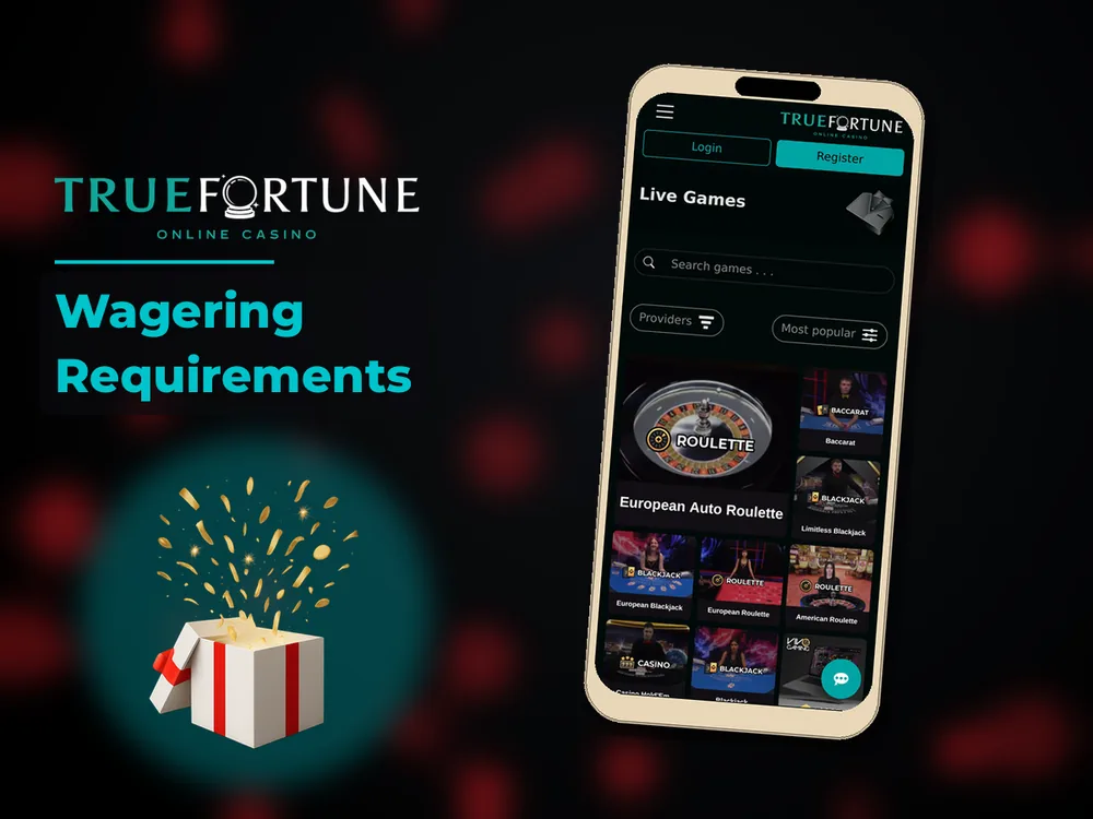 True Fortune casino - Wagering Requirements