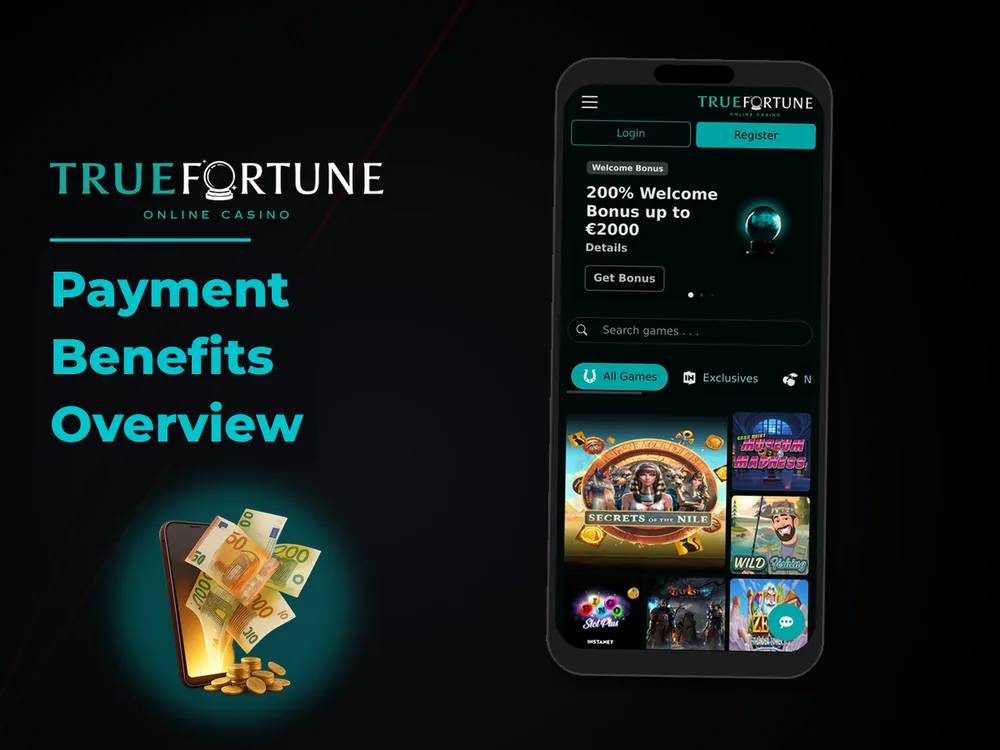 True Fortune casino - Payment Benefits Overview
