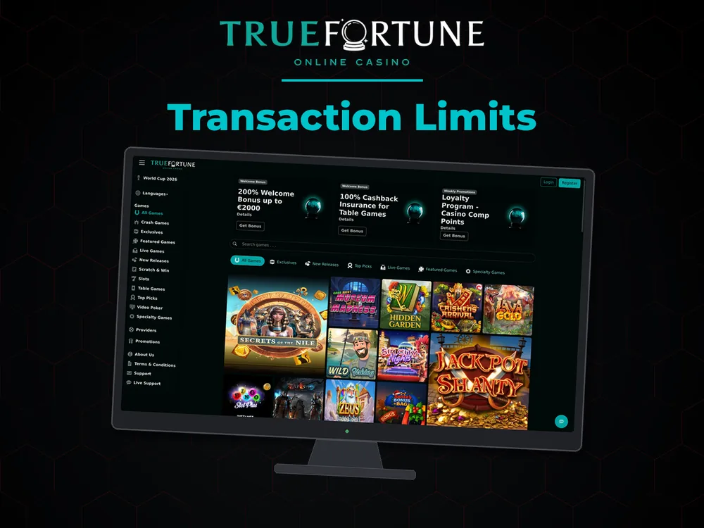 True Fortune casino - Transaction Limits