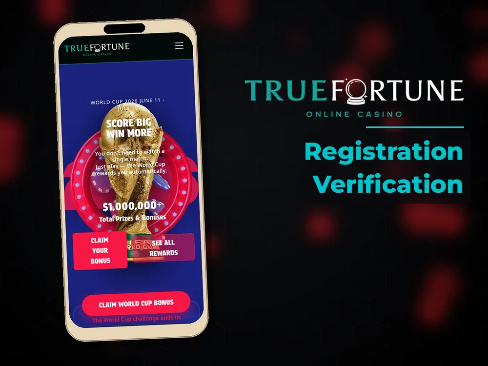 True Fortune casino - Registration Verification