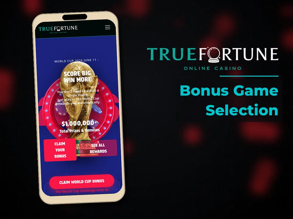 True Fortune casino - Bonus Game Selection