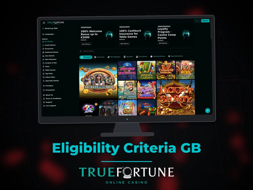True Fortune casino - Eligibility Criteria GB