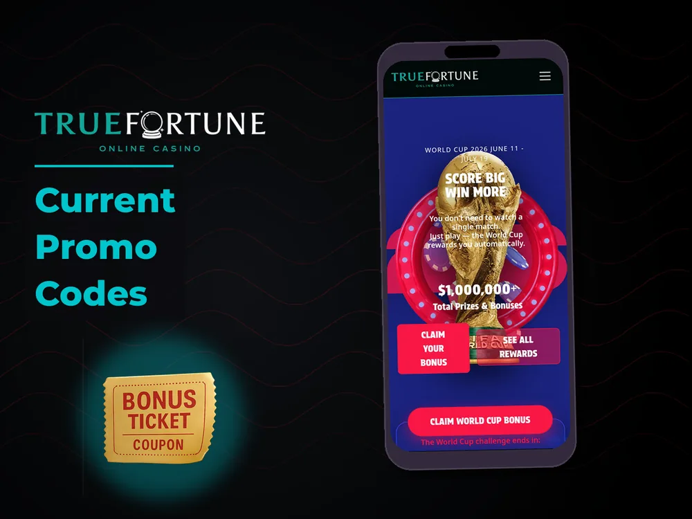 True Fortune casino - Current Promo Codes