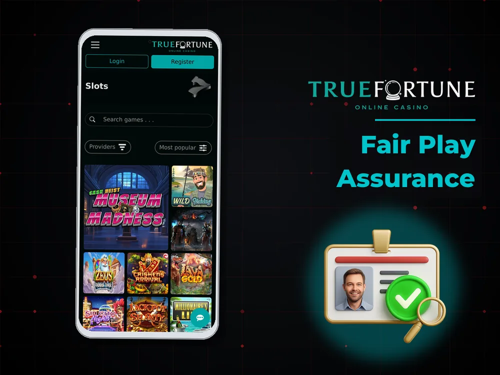 True Fortune casino - Fair Play Assurance