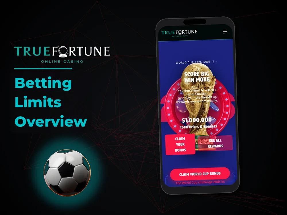 True Fortune casino - Betting Limits Overview