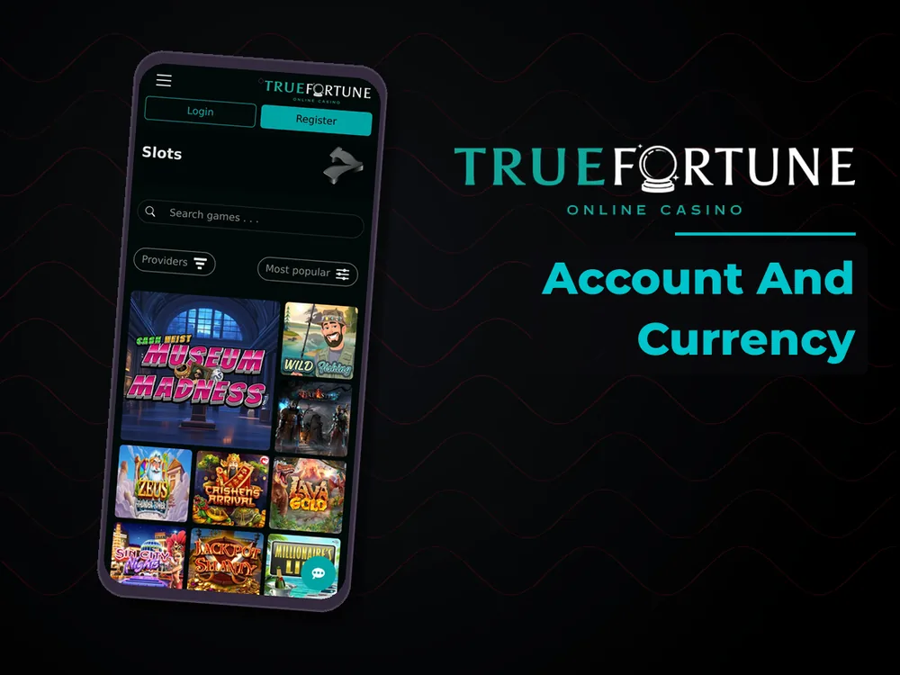 True Fortune casino - Account And Currency
