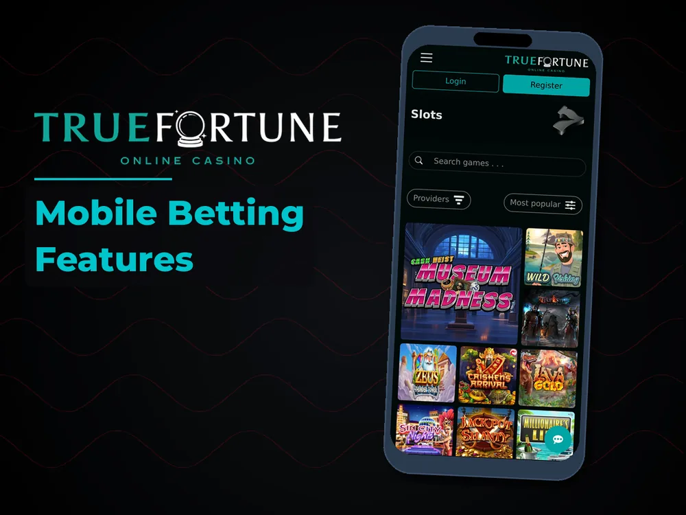 True Fortune casino - Mobile Betting Features