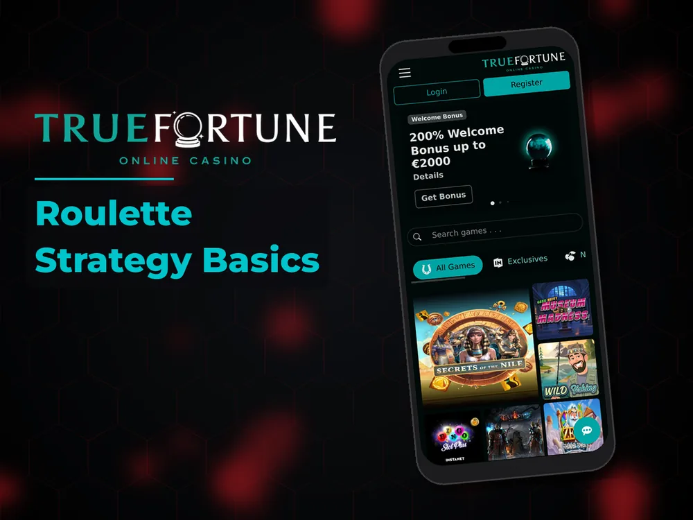 True Fortune casino - Roulette Strategy Basics